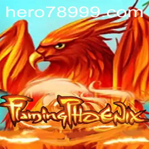 Exploring FlamingPhoenix: An Epic Fantasy Adventure with HERO789