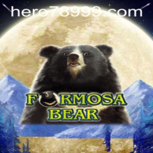Discover the Adventure: FormosaBear and HERO789