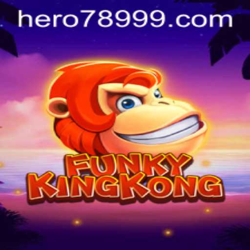 Discovering FunkyKingKong: An Adventure with HERO789