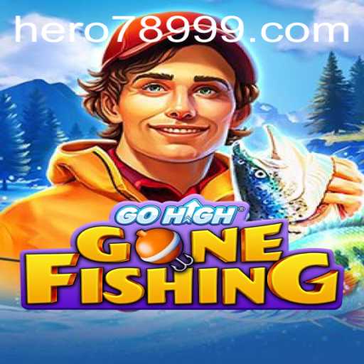 Explore the Exciting World of GoHighGoneFishing with HERO789