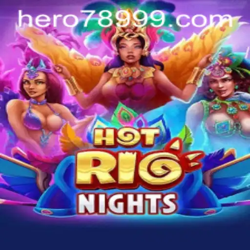 HotRioNights: A Thrilling Adventure Awaits