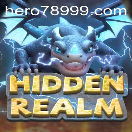 Discovering HiddenRealm: A New Adventure Awaits with HERO789
