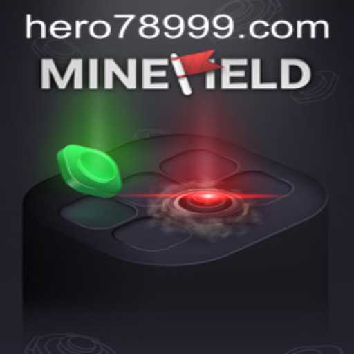 Exploring the Exciting World of MineField and the HERO789 Experience